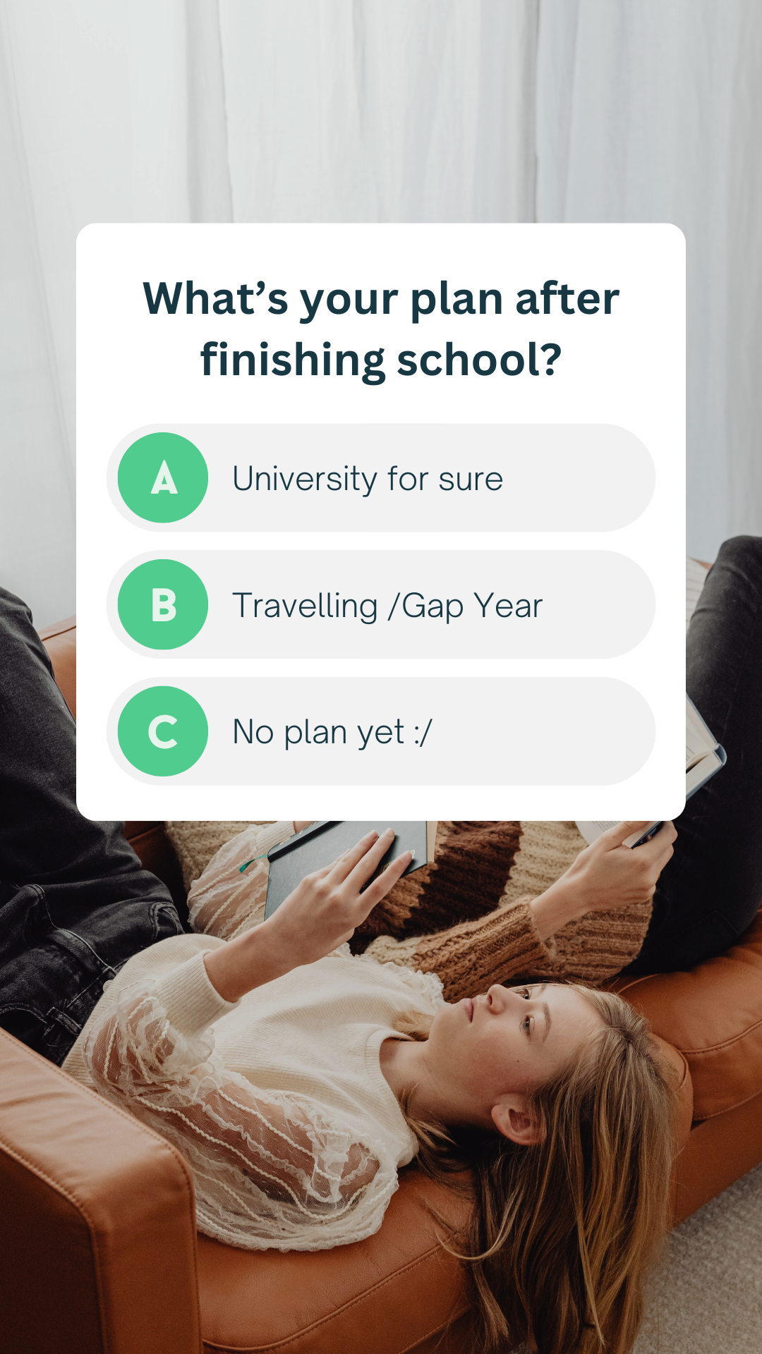 Story poll: what's your plan after finishing school?